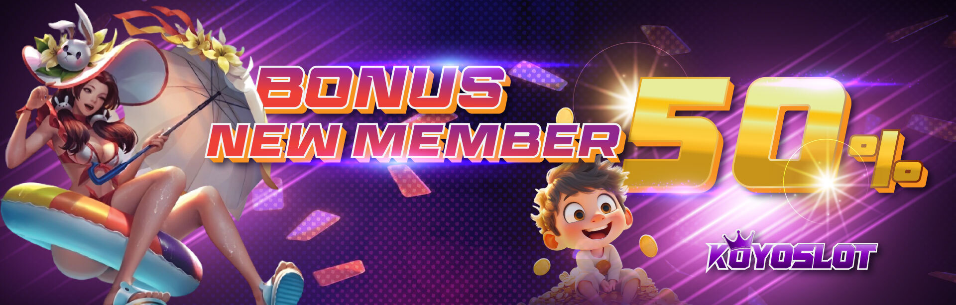 BONUS NEW MEMBER 50%